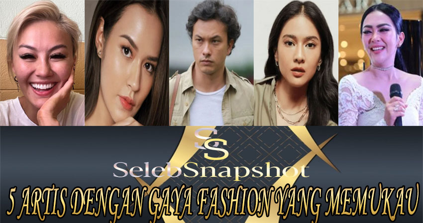 5 Artis Dengan Gaya Fashion Yang Memukau