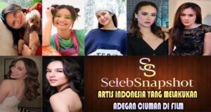 Artis Indonesia yang Melakukan Adegan Ciuman di Film