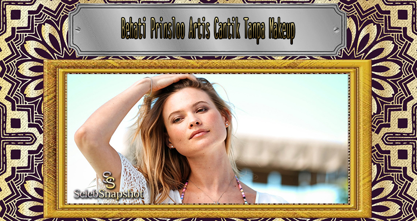 Behati Prinsloo Artis Cantik Tanpa Makeup